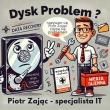 „Dysk padł? Baza danych strajkuje? Zaufaj Piotrowi Zającowi!” - ogłoszenia 2193714 | EkspresJaroslawski.pl