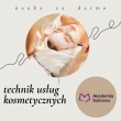 TECHNIK USŁUG KOSMETYCZNYCH- BEZPŁATNIE! - ogłoszenia 2536061 | myLomza.pl