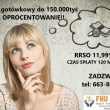 Kredyt Gotówkowy do 150.000zł STAŁE OPROCENTOWANIE - ogłoszenia 1125544 | zyciekalisza.pl