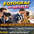 Fotograf na Wesele | Chrzciny | Komunia | 18stka | Sesja firmowa | Wolne terminy | FV | Kalisz + 100 km - ogłoszenia 2482302 | zyciekalisza.pl
