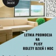 Promocja Letnia Plisy i Rolety dzien i noc - ogłoszenia 2366129 | ePrzasnysz.pl