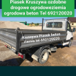 Rzeszów Centrum materiałów sypkie kruszywa ozdobne drogowe  ogrodowe piasek żwir kliniec ziemia Rzeszów tel 692120020 - ogłoszenia 796087 | bp24.pl