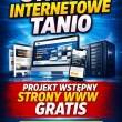 Tanie strony WWW + projekt wstępny strony internetowej za darmo + BONUS - ogłoszenia 798724 | zycie.pl