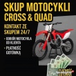 SKUP CROSSÓW MOTOCYKLE CROSS ENDURO QUADY - ogłoszenia 782278 | myslenice-itv.pl