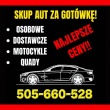 Skup aut za gotówkę  - ogłoszenia 845045 | Piszanin.pl