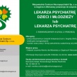 Ogłoszenie: LEKARZ PSYCHIATRA DZIECI i MŁODZIEŻY lub LEKARZ PSYCHIATRA