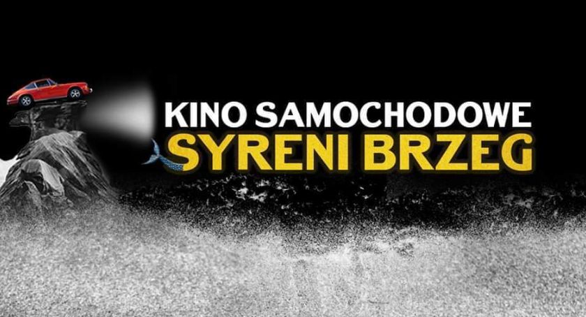Kino samochodowe Syreni Brzeg - znamy daty i repertuar!
