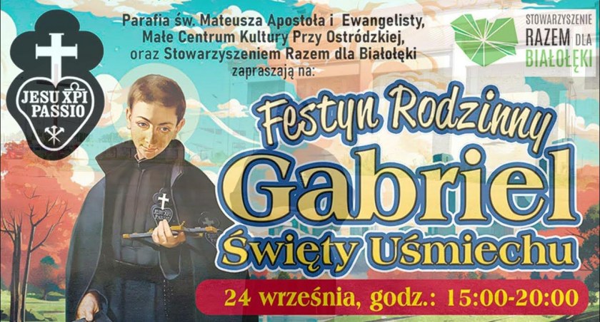 Powraca Festyn Rodzinny: Gabriel – Święty Uśmiechu! 