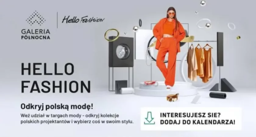 Galeria Północna zaprasza na Hello Fashion
