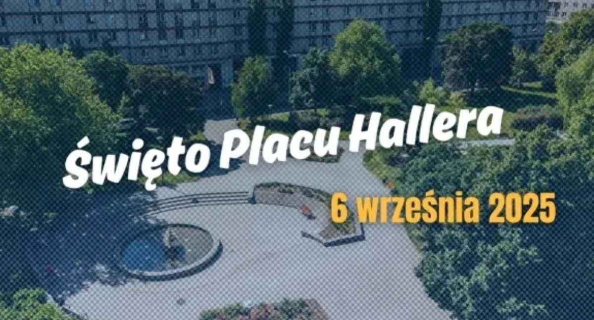 Zabawa OD RANA DO WIECZORA. Zbliża się Święto Placu Hallera!