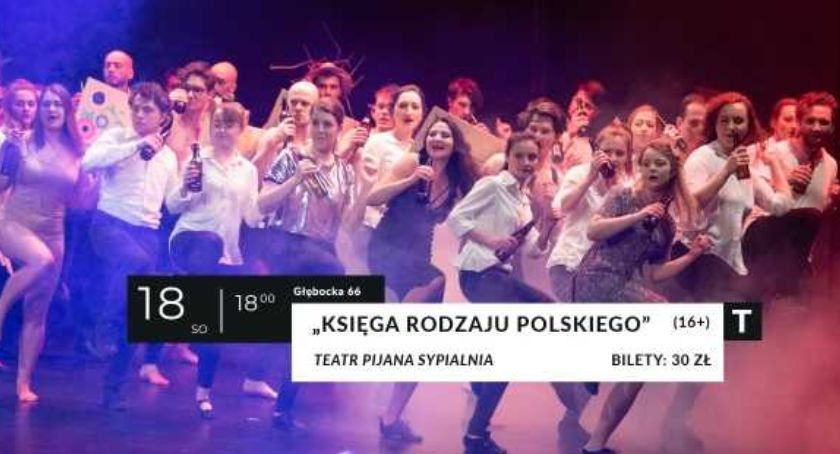 Teatr Pijana Sypialnia: „Księga Rodzaju Polskiego“