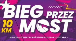 We wrześniu Bieg Przez Most! Będzie się działo!