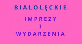 Co będzie się działo na Białołęce? [ROZKŁAD JAZDY WYDARZEŃ]