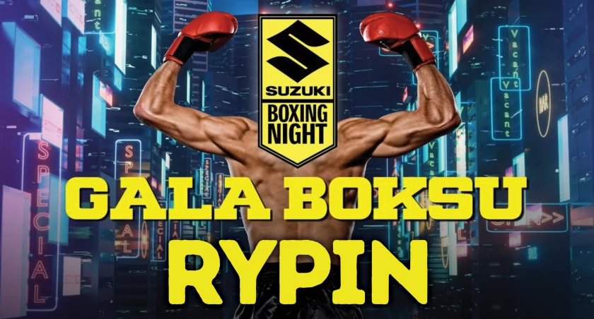 Gala Suzuki Boxing Night ponownie w Rypinie