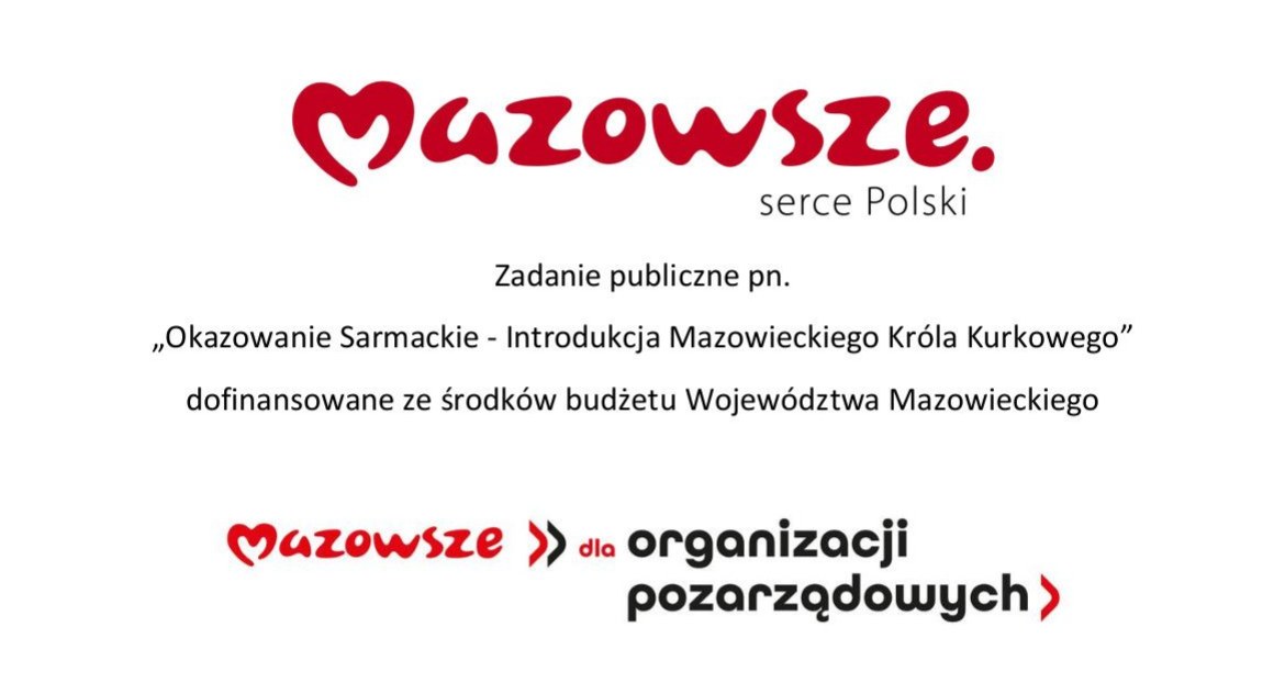 Zapraszamy na Okazowanie Sarmackie - Introdukcje Mazowieckiego Króla Kurkowego