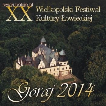 XX Wielkopolski Festiwal Kultury Łowieckiej - Goraj Zamek 2014