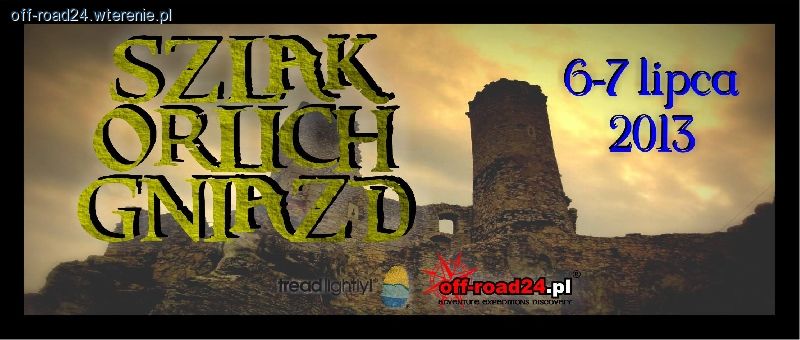 XIII Szlak Orlich Gniazd 06-07.07.2013