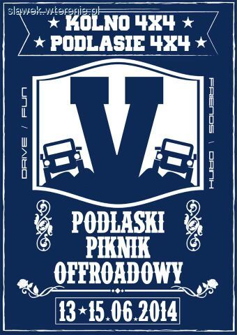 V Podlaski Piknik Off-roadowy 13-15.06.2014