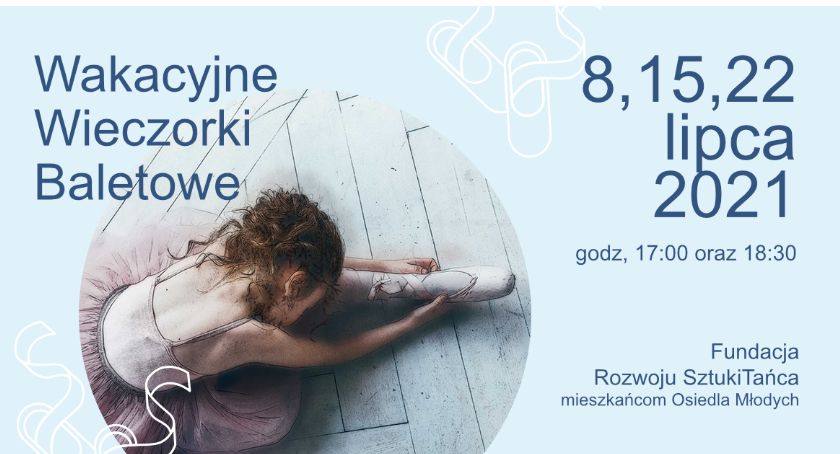 W Białymstoku ruszają Wakacyjne Wieczorki Baletowe