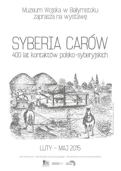 Syberia carów. 400 lat kontaktów polsko-syberyjskich