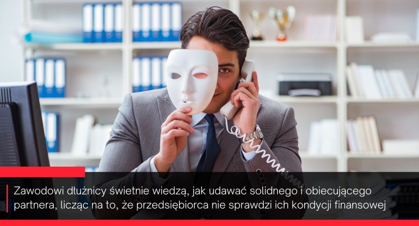 W Polsce mamy już kogoś takiego jak zawodowi dłużnicy. To zmora kontrahentów
