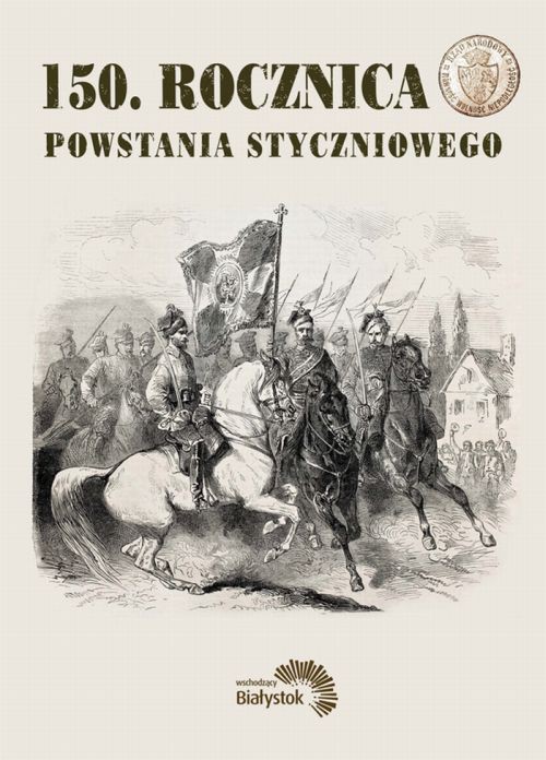 150. rocznica Powstania Styczniowego