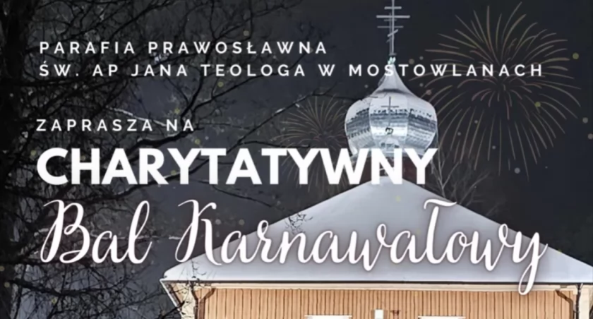 Charytatywny Bal Karnawałowy / Mostowlany