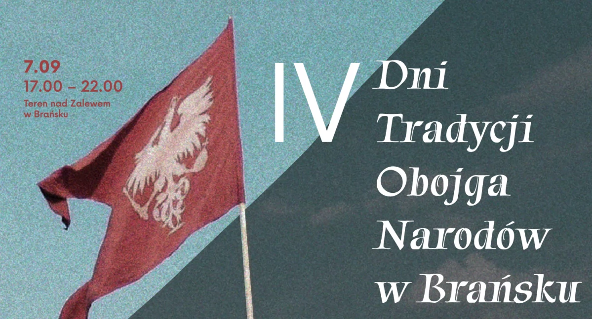 W Brańsku odbędą się IV Dni Tradycji Obojga Narodów
