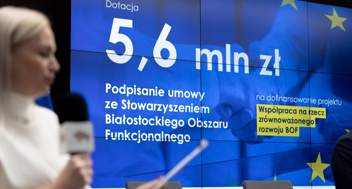 Ponad 5,5 mln złotych trafi do Białostockiego Obszaru Funkcjonalnego