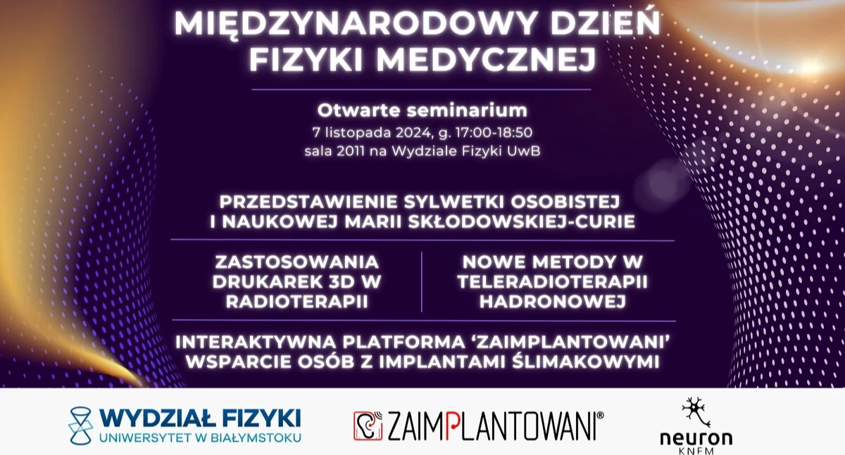 UwB zaprasza na seminarium z okazji Międzynarodowego Dnia Fizyki Medycznej