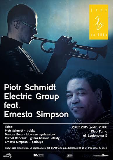 Jazz na BOK-u: Piotr Schmidt Electric Group feat. Ernesto Simpson