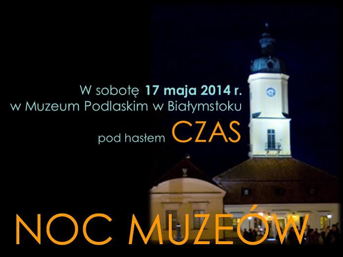 W następną sobotę noc muzeów