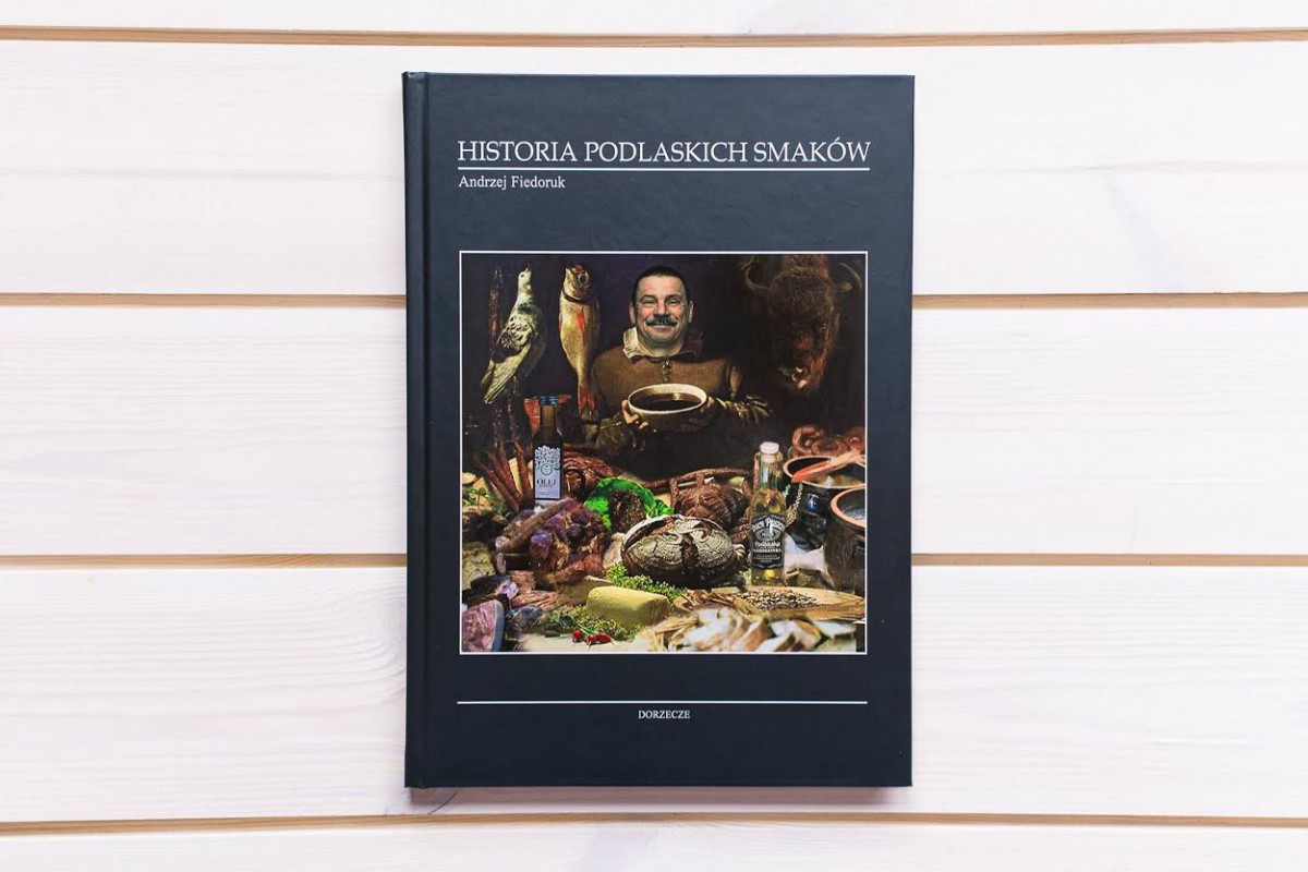 Historia podlaskich smaków