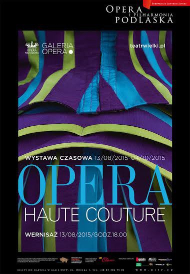Opera Haute Couture w naszej Operze
