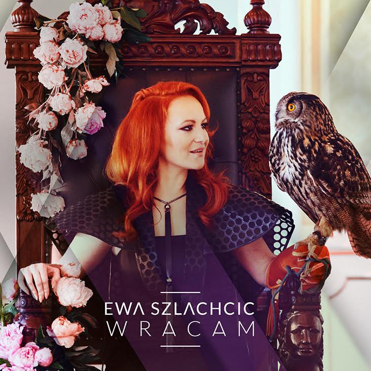 „Wracam” nowy singiel i teledysk Ewy Szlachcic