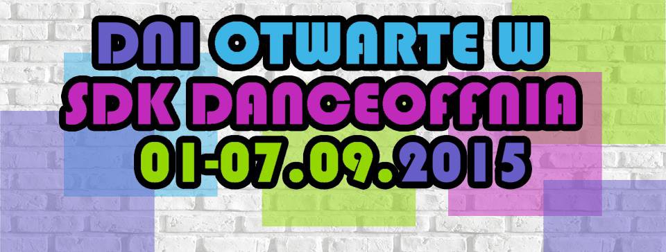 Dni Otwarte w SDK DanceOFFnia
