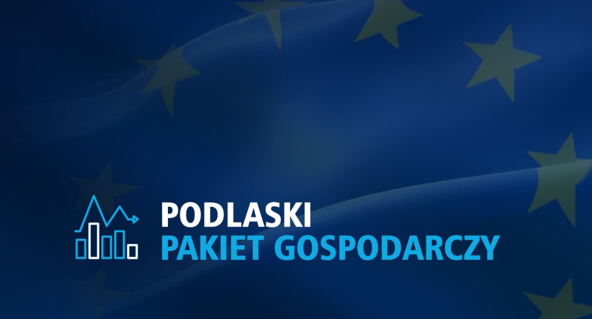 Podlaski Pakiet Gospodarczy. Od A do Z