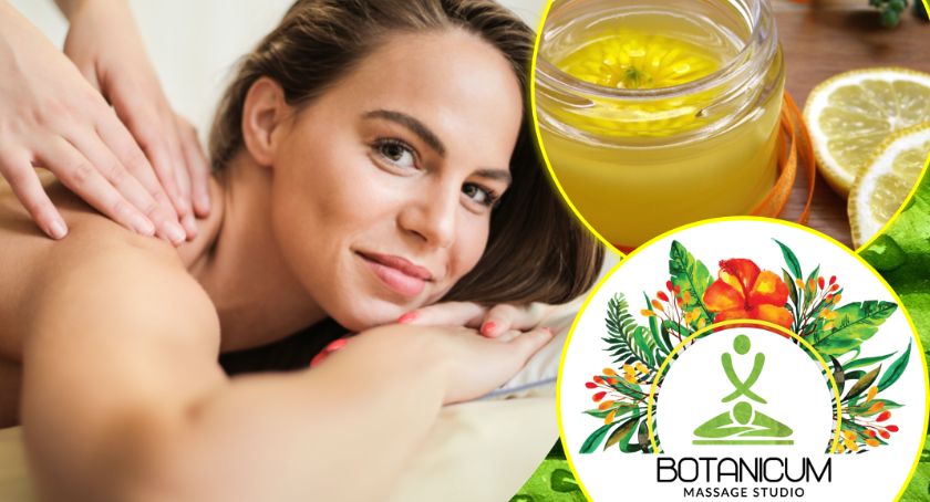BOTANICUM Studio Masażu: przywraca kondycję i odnawia naturalny potencjał poprzez aromatyczne terapie manualne 