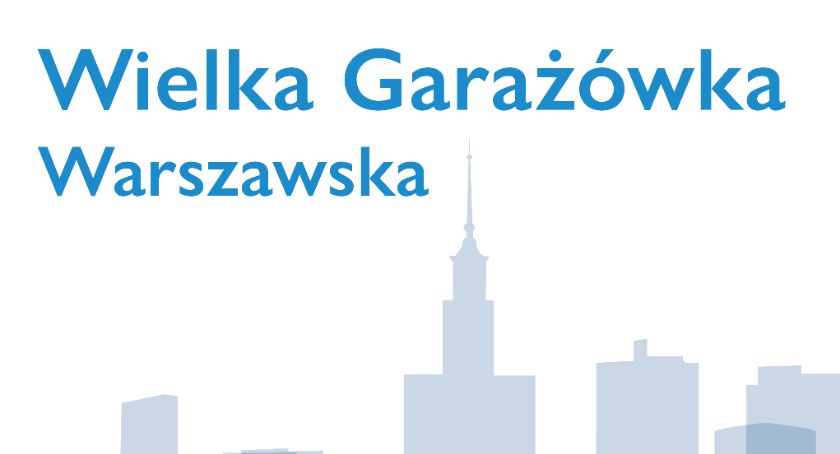 Wielka Garażówka Warszawska na Pradze Południe [ZAPROSZENIE]