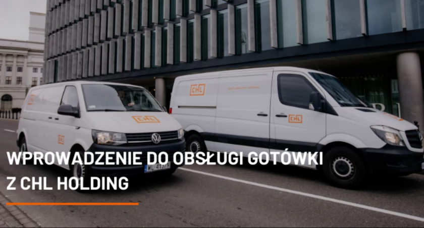 Wprowadzenie do Obsługi Gotówki z CHL HOLDING - Twoja Droga do Bezpiecznego Zarządzania Pieniędzmi