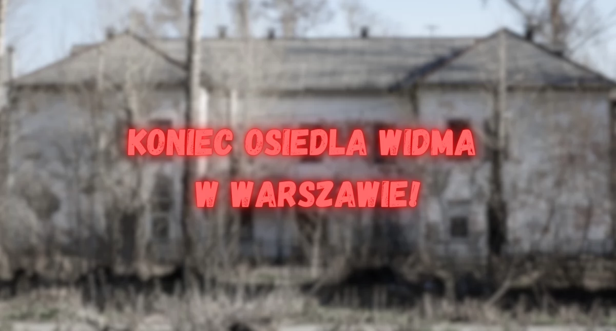 Dudziarska znika z mapy Warszawy – koniec osiedla widma!
