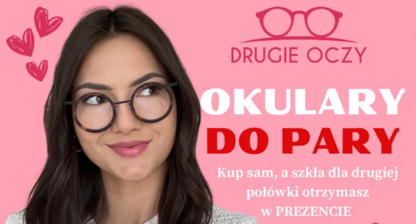 Okulary dla Twojej drugiej połówki w prezencie. Promocja w Salonie Optycznym Drugie Oczy