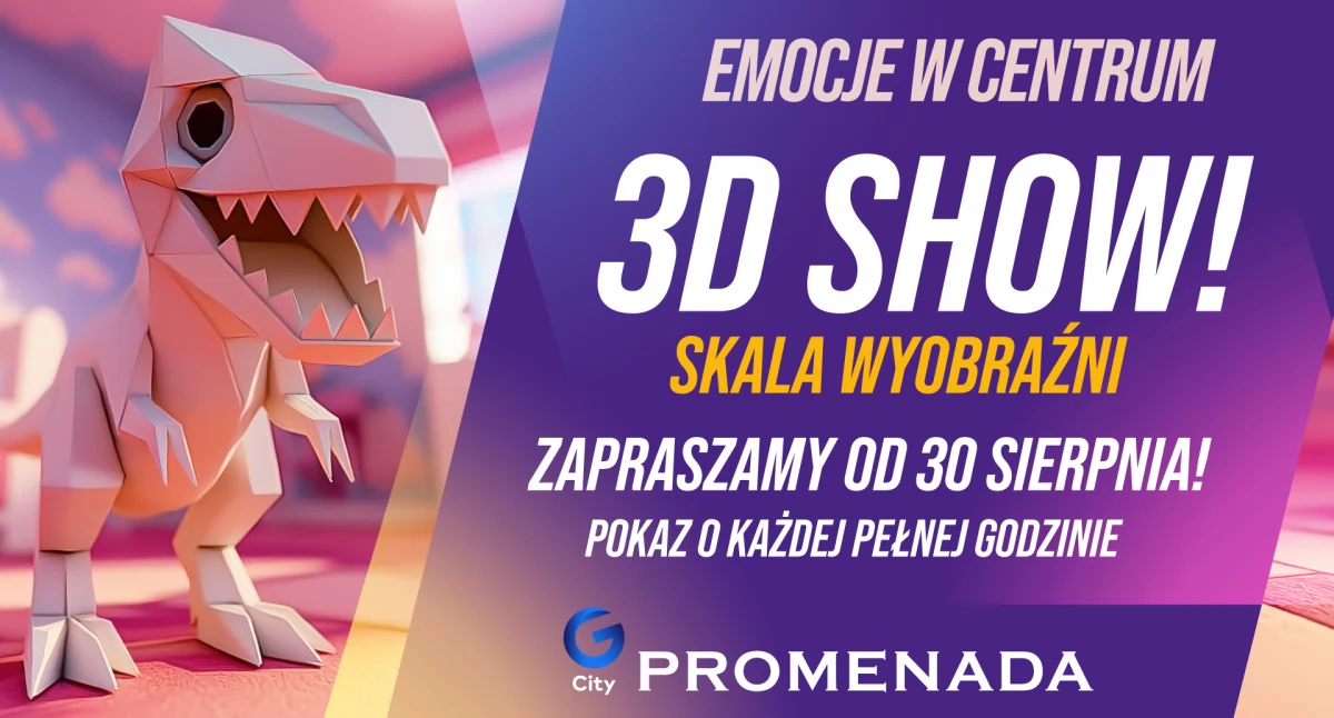 Skala wyobraźni wkracza do G City Promenada! Nowy pokaz 3D już od 30 sierpnia