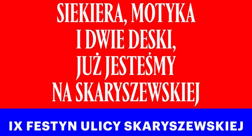 Festyn Ulicy Skaryszewskiej- atrakcje dla całej rodziny