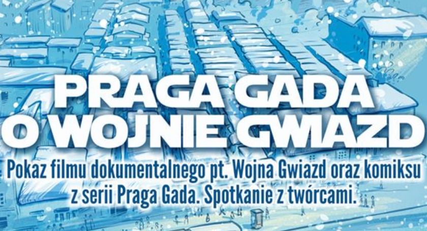  PRAGA GADA O Wojnie Gwiazd [ZAPROSZENIE]
