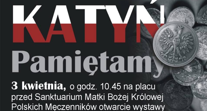 Katyń Pamiętamy! Otwarcie wystawy przed Sanktuarium Matki Bożej Królowej Polskich Męczenników