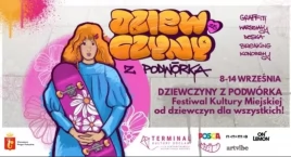 DZIEWCZYNY Z PODWÓRKA - Festiwal Kultury Miejskiej n…