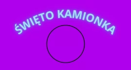 KAMION II. Święto Kamionka: FANTASTYCZNIE na Pradze-Południe