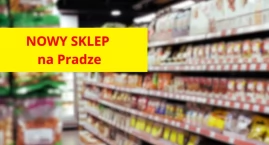 NOWY SKLEP na Pradze-Południe. 