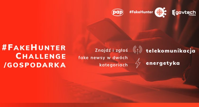 11 czerwca rusza konkurs #FakeHunter Challenge/Gospodarka